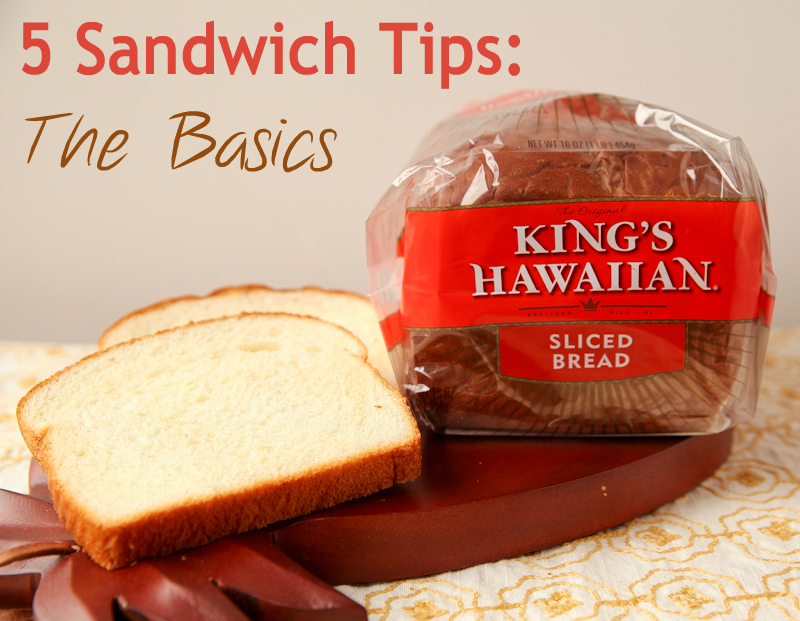 Basic Sandwich Tips